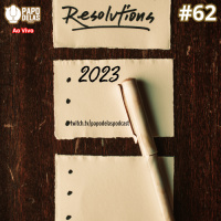 PapoDelas #62 – Feliz 2023 com #OuvintesIncríveis