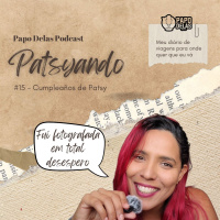 Patsyando #15 – Cumpleaños de Patsy
