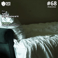 SobreIsso #68 – O quarto