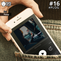 PapoDelas PLOG #16 – E 2024, hein?