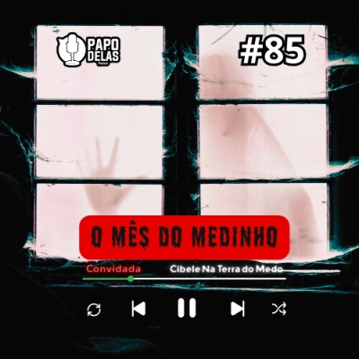 Papo Delas Podcast – Cotidiano Com Humor.