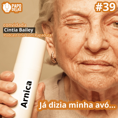 Papo Delas Podcast – Cotidiano Com Humor.