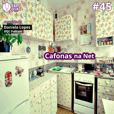 Papo Delas Podcast – Cotidiano Com Humor.