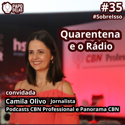 Papo Delas Podcast – Cotidiano Com Humor.