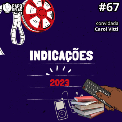 Papo Delas Podcast – Cotidiano Com Humor.