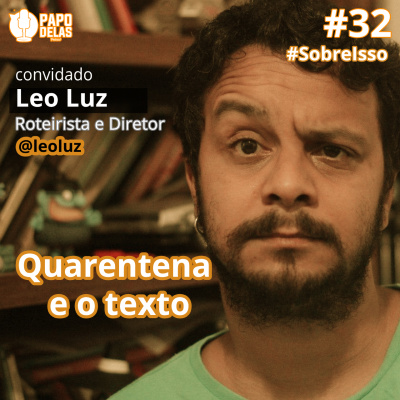 Papo Delas Podcast – Cotidiano Com Humor.