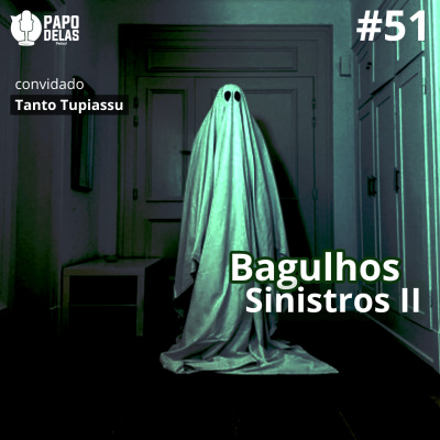 Papo Delas Podcast – Cotidiano Com Humor.