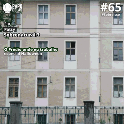 Papo Delas Podcast – Cotidiano Com Humor.