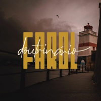 Farol Doutrinário - 2ª Temporada - Ep. 01