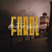 Farol Doutrinário – Episódio V