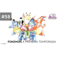 Episódio #58: Pokemon – Primeira Temporada
