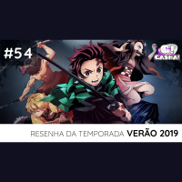 Episódio #54: Resenha da Temporada Verão 2019