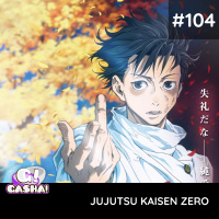 Episódio #104: Jujutsu Kaisen Zero