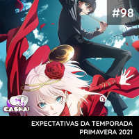 Episódio #98: Expectativas da Temporada – Primavera 2021
