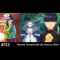 Episódio #123 – Review Temporada Inverno 2024