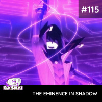 Episódio #115: The Eminence in Shadow