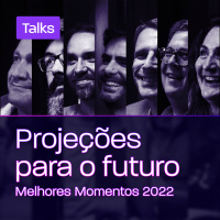 Melhores Momentos do Superlógica Talks 2022 - Projeções para o futuro dos negócios