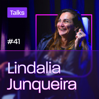 Superlógica Talks #41 - Lindalia Junqueira, CEO do Hacking.Rio