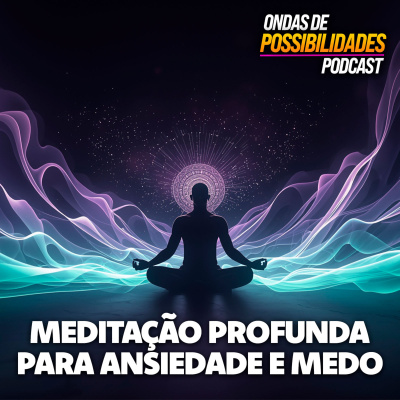 Ondas De Possibilidades Podcast