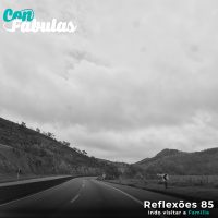 Reflexões 85 - Indo visitar a família