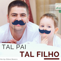 Tal Pai, Tal Filho