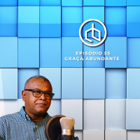 Episódio 55 | Graça Abundante