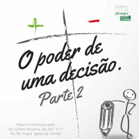 O poder de uma decisão - Parte 02