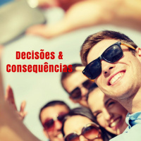 Decisões e Consequências