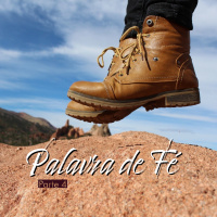 Palavra de Fé - Parte 4