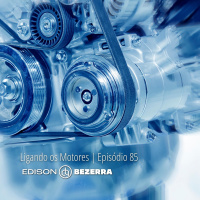 Ligando Os Motores | Episódio 85