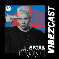 VibezCast #001 - Guestmix: ARTIIK