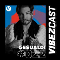 VibezCast #022 - mix with Gesualdi