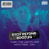 KATO feat. Jon - Turn The Lights Off (RYCH DSYGNR Bootleg)