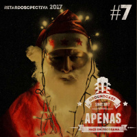 Apenas Mais um Programa#7: Retardospectiva 2017