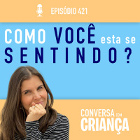 Como Você Está Se Sentindo?