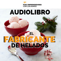 #102 El fabricante de Helados - Libros para Emprendedores