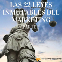 #067 - Las 22 Leyes Inmutables del Marketing (parte 2)