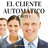 #064 - El Cliente Automático - Parte 1