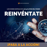 Reinvéntate - Lecciones de Las 48 Leyes del Poder - Pasa a la Acción 008