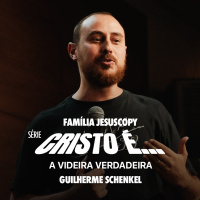 CRISTO É A VIDEIRA VERDADEIRA | Guilherme Schenkel
