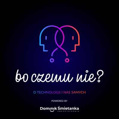 Bo Czemu Nie?