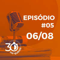 30 na Quinta | 06.08.20 |