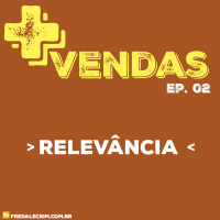 Relevância - Como fazer MAIS VENDAS