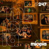 Miopia #247 - Sitcom
