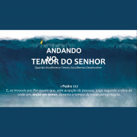 Andando no temor de Deus