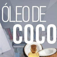 #043 - O Dilema do Óleo de Coco