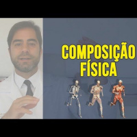 #035 - A Importância Da Composição Física