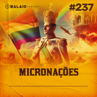 #237 - Micronações