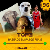 #96 - Top3 - Baseado em fatos reais