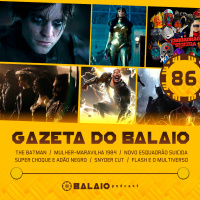 #86 - Gazeta do Balaio - O futuro da DC